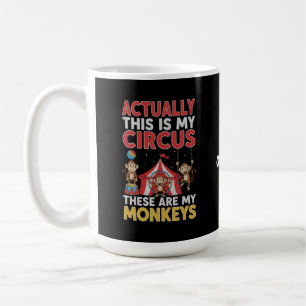 Caneca De Café Na Verdade Este É Meu Circo Citação Divertida de M