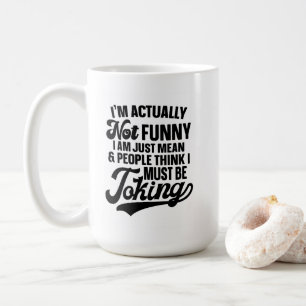 Caneca De Café Na verdade não sou engraçado, apenas admirando sar