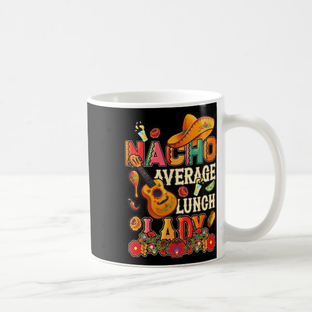 Caneca De Café Nacho Média Almoço Lady Cinco De Mayo Fiesta Mexi (Direita)