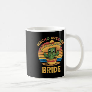 Caneca De Café Nacho Média Bride Cinco Mexicanos De Mayo Funny