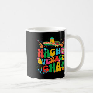 Caneca De Café Nacho Média Cna Enfermeira Cinco De Mayo Fiesta Me