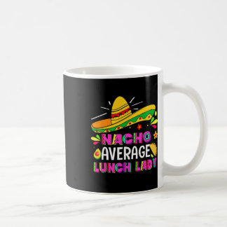 Caneca De Café Nacho Média de Almoço Lady Cinco De Mayo Fiesta