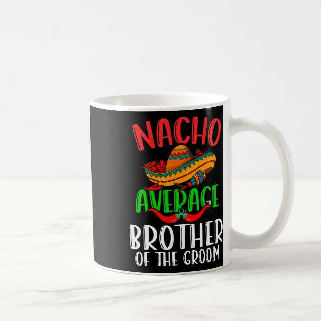 Caneca De Café Nacho Média Irmão Do Groom Cinco De (Direita)