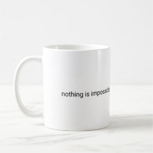 Caneca De Café Nada é impossível.