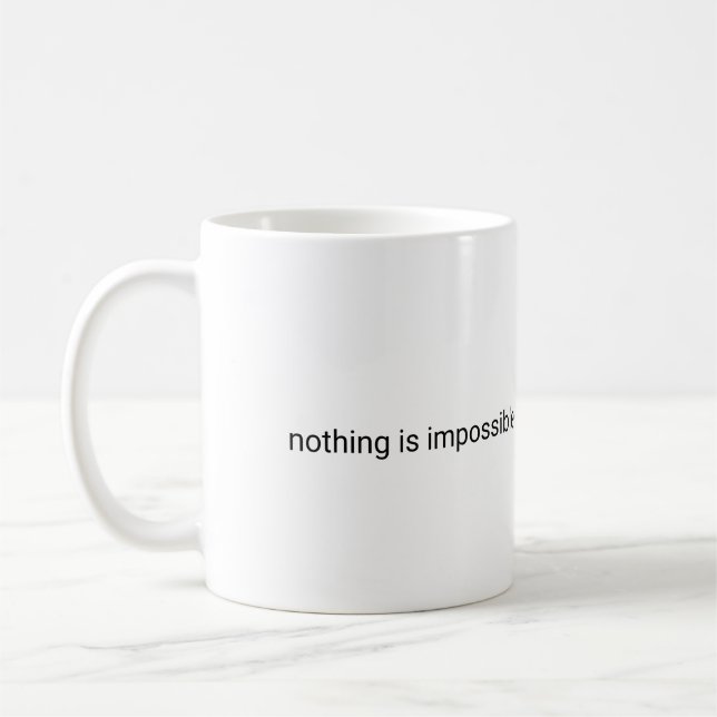 Caneca De Café Nada é impossível. (Esquerda)