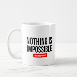 Caneca De Café Nada é impossível. Mateus 19:26
