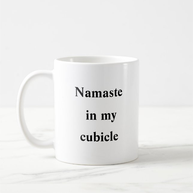 Caneca De Café Namaste no meu cubículo - Zen Office Mug (Esquerda)