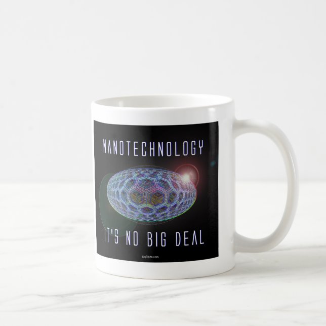 Caneca De Café Nanotecnologia.  Não é nenhuma grande coisa (2) (Direita)