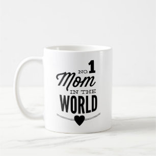 Caneca De Café Não 1 Mãe No Mundo Coffee Mug