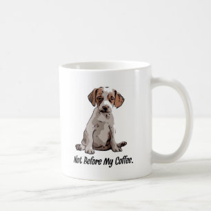 Caneca De Café Não antes de meu café