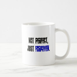 Caneca De Café Não aperfeiçoe apenas homens perdoados