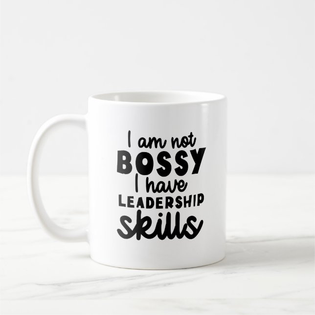 Caneca De Café Não Bossy, tenho habilidades de liderança, gerente (Esquerda)