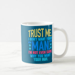 Caneca De Café Não Confie Não Quero Nem Mesmo
