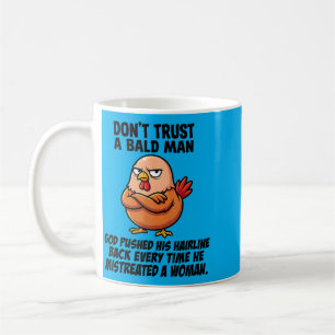 Caneca De Café Não Confie Num Careca Deus Empurrou a Linha de Cab