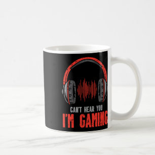 Caneca De Café Não consigo ouvir você, estou jogando, garotos eng