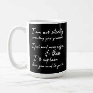 Caneca De Café Não Corrigindo Silentemente Seu Café Gramático,