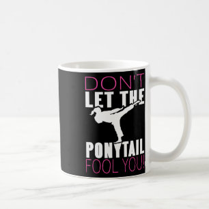Caneca De Café Não Deixe o Rabo de Cavalo Enganar Você Luta de Ar