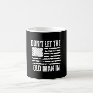 Caneca De Café Não deixe o velho entrar na Bandeira americana vin