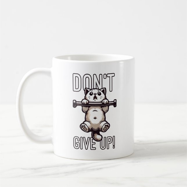 Caneca De Café Não desistir - Motivação de preparação de gatos bo (Esquerda)