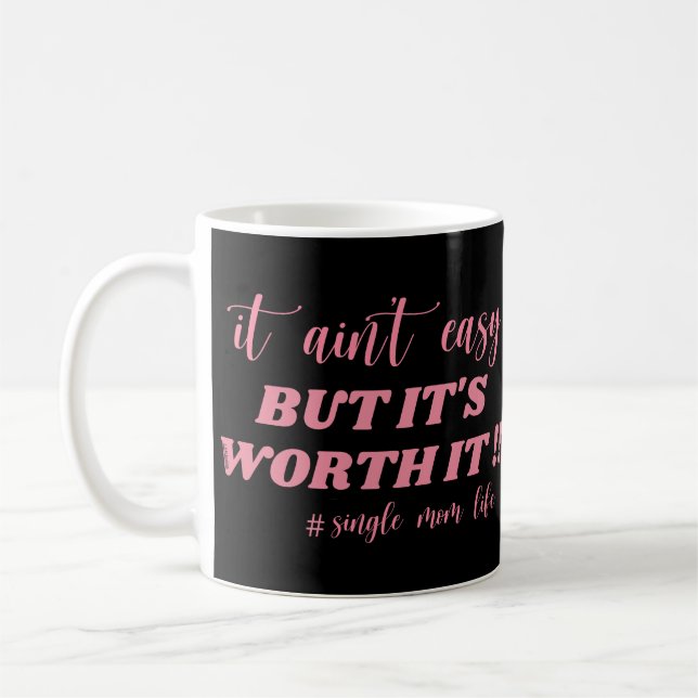CANECA DE CAFÉ NÃO É FÁCIL, MAS VALE A PENA #VIDA DA MÃE SOLTEIRO (Esquerda)
