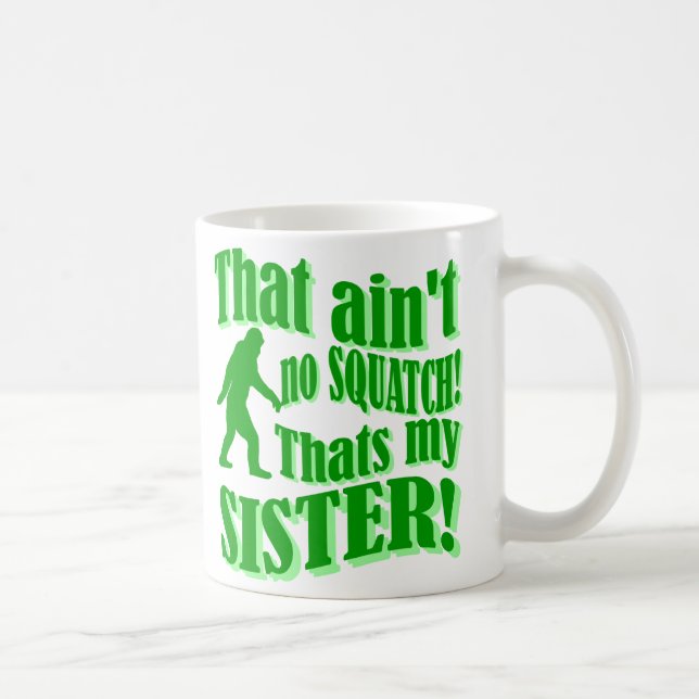 Caneca De Café Não é nada que é a minha irmã (Direita)