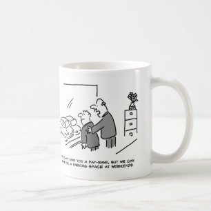 Caneca De Café Não é possível dar um aumento de salário, mas 