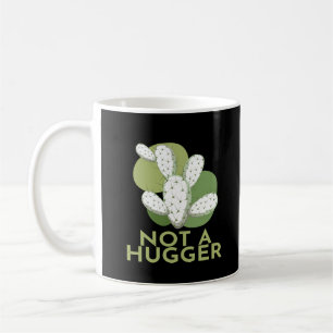 Caneca De Café Não É Um Cactus Hugger