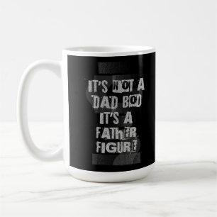Caneca De Café Não É Um Corpo De Pai É Uma Figura Paterna Pai
