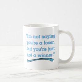 CANECA DE CAFÉ NÃO É UM VENCEDOR