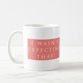 Caneca De Café Não esperava isso! Rosa liso