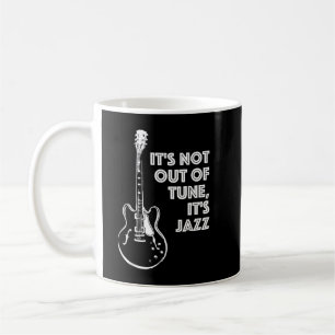 Caneca De Café Não Está Desafinado, É Jazz