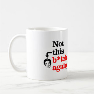 Caneca De Café Não este B-tch outra vez - png.png