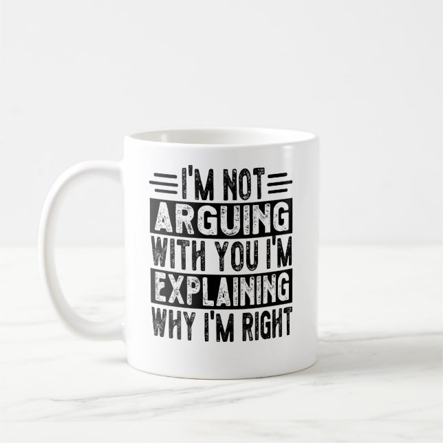 Caneca De Café Não estou a argumentar que estou apenas a explicar (Esquerda)