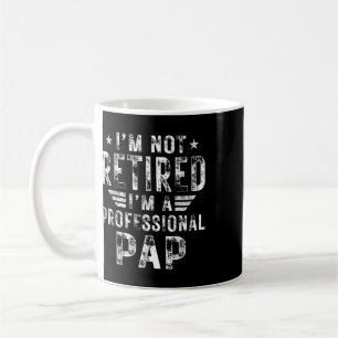 Caneca De Café Não estou aposentado, sou um pai profissional