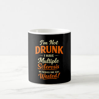Caneca De Café Não Estou Bêbado Tenho Esclerose Múltipla – Engraç