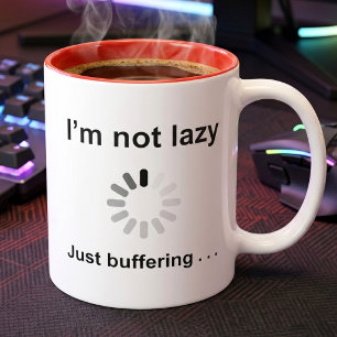 Caneca De Café Não Estou com Preguiça - Só Estou Carregando