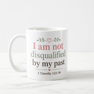 Caneca De Café Não Estou Desqualificado Pelo Meu Passado Citação