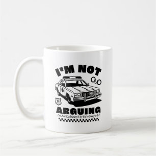 Caneca De Café Não estou discutindo