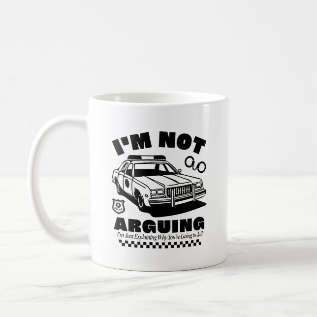 Caneca De Café Não estou discutindo (Esquerda)