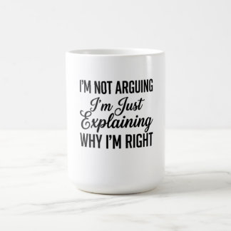 Caneca De Café Não Estou Discutindo, Estou Apenas Explicando Por