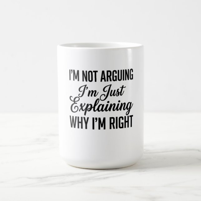 Caneca De Café Não Estou Discutindo, Estou Apenas Explicando Por  (Centro)