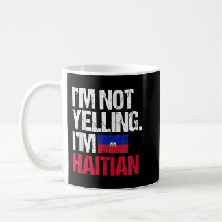 Caneca De Café Não estou gritando com o haitiano