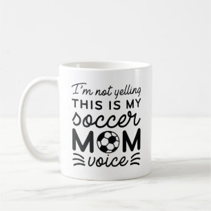 Caneca De Café Não Estou Gritando, Esta É Minha Voz de Mãe de Fut