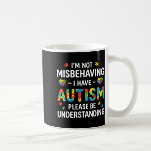 Caneca De Café Não Estou Me Comportando Mal Tenho Autismo Seja Co