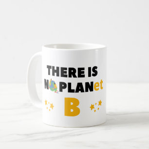 CANECA DE CAFÉ NÃO EXISTE PLANETA B - ATIVISTA AMBIENTAL