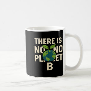 Caneca De Café Não Existe Planeta B Dia da Terra Eco-ambiente Agr
