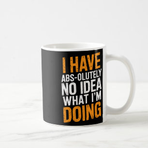 Caneca De Café Não faço ideia do que estou fazendo, Gym Funn