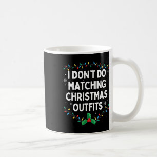 Caneca De Café Não Faço Roupas De Natal Combinando Família Chris