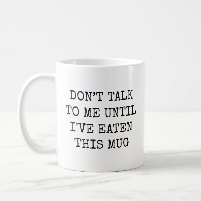 Caneca De Café Não Fale Comigo Até Eu Ter Comido Isto Engraçado (Esquerda)