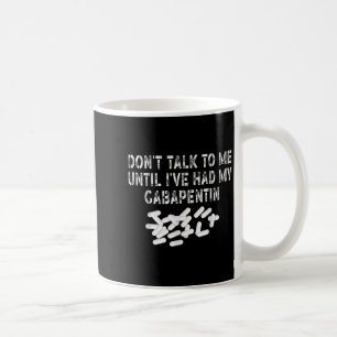 Caneca De Café Não fale comigo até que eu tenha tido o meu Gabape